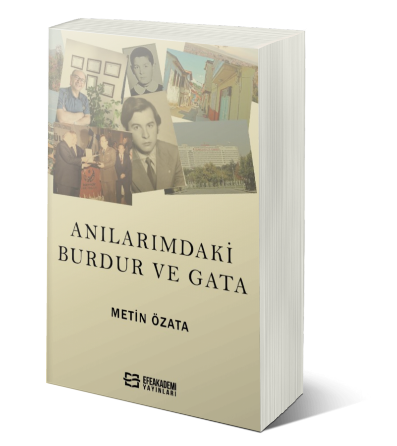 Anılarımdaki Burdur Ve GATA Anılarımdaki Burdur Ve GATA