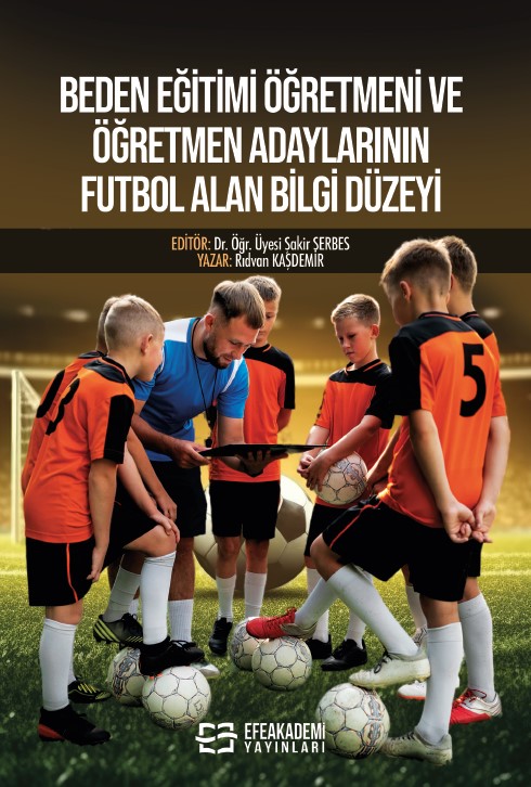 Beden Eğitimi Öğretmeni ve Öğretmen Adaylarının Futbol Alan Bilgi Düzeyi