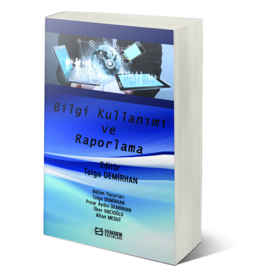 Bilgi Kullanımı Ve Raporlama