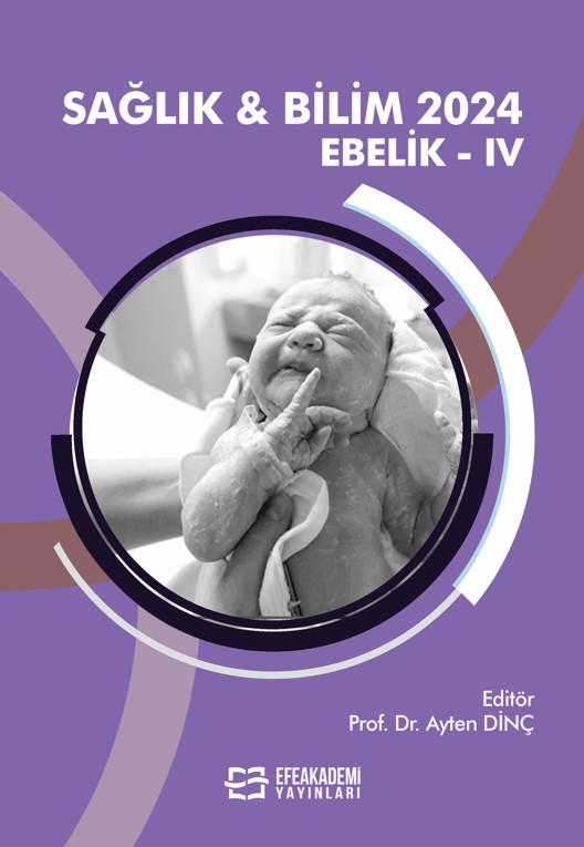 SAĞLIK & BİLİM 2024: Ebelik-IV SAĞLIK & BİLİM 2024: Ebelik-IV
