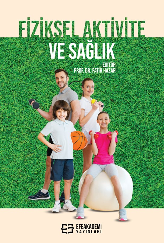 FİZİKSEL AKTİVİTE VE SAĞLIK FİZİKSEL AKTİVİTE VE SAĞLIK
