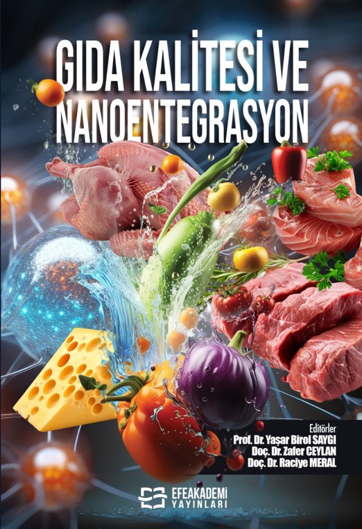 Gıda Kalitesi ve Nanoentegrasyon Gıda Kalitesi ve Nanoentegrasyon