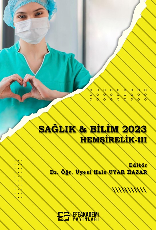 SAĞLIK & BİLİM 2023: HEMŞİRELİK-III SAĞLIK & BİLİM 2023: HEMŞİRELİK-III