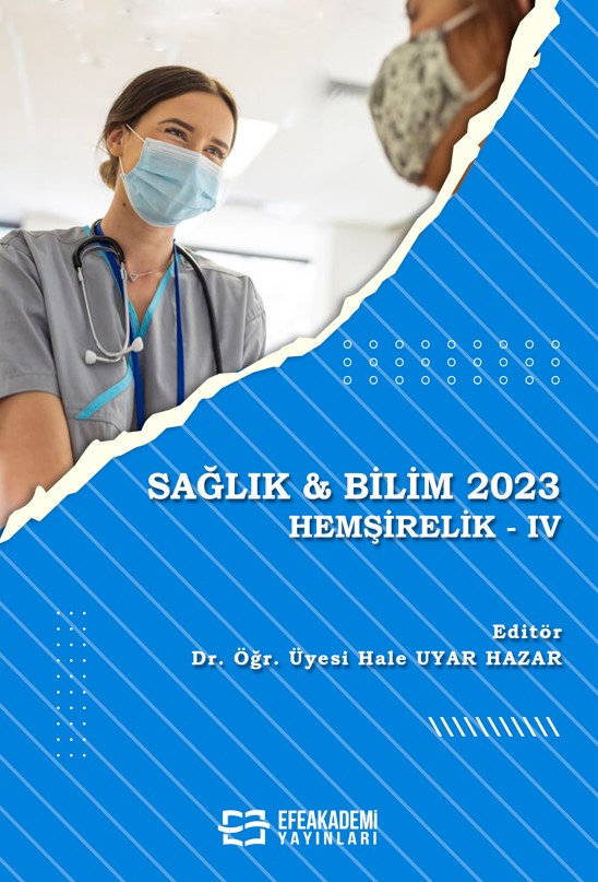 SAĞLIK & BİLİM 2023: HEMŞİRELİK-IV SAĞLIK & BİLİM 2023: HEMŞİRELİK-IV