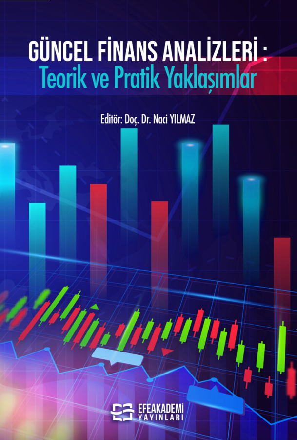 E-Kitap - Güncel Finans Analizleri: Teorik ve Pratik Yaklaşımlar E-Kitap - Güncel Finans Analizleri: Teorik ve Pratik Yaklaşımlar