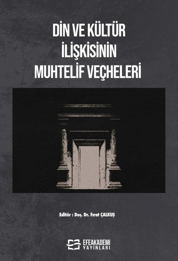 Din ve Kültür İlişkisinin Muhtelif Veçheleri