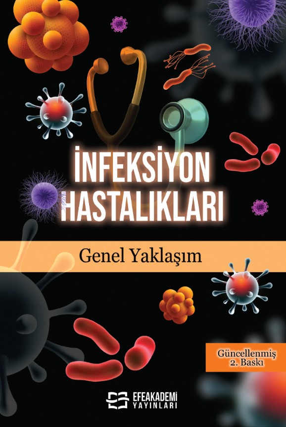 İNFEKSİYON HASTALIKLARI Genel Yaklaşım