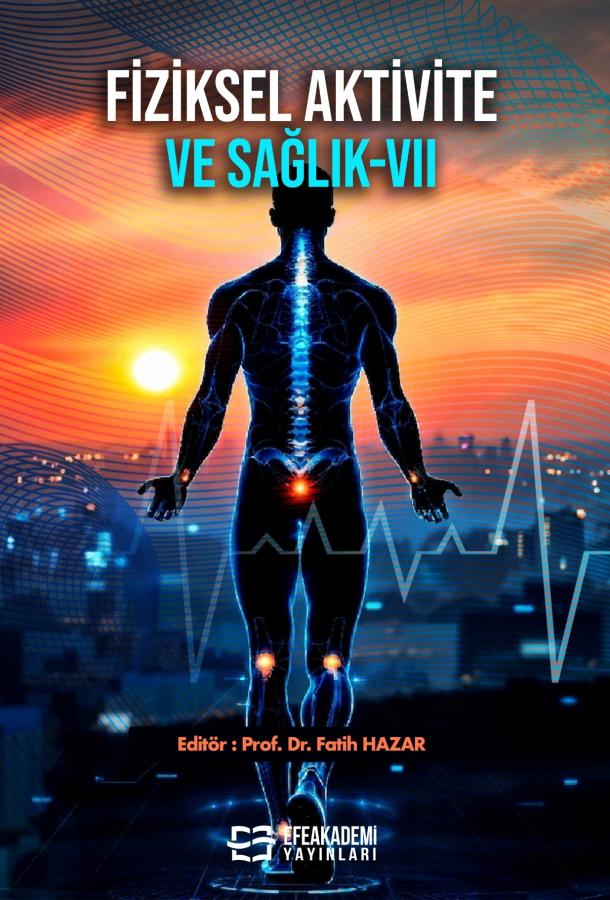 FİZİKSEL AKTİVİTE ve SAĞLIK-VII