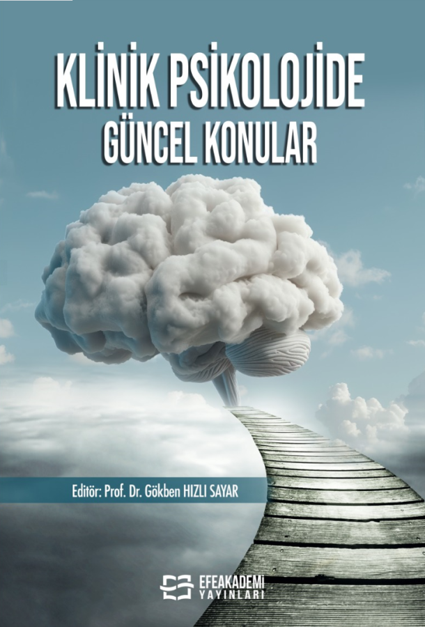 Klinik Psikolojide Güncel Konular Klinik Psikolojide Güncel Konular