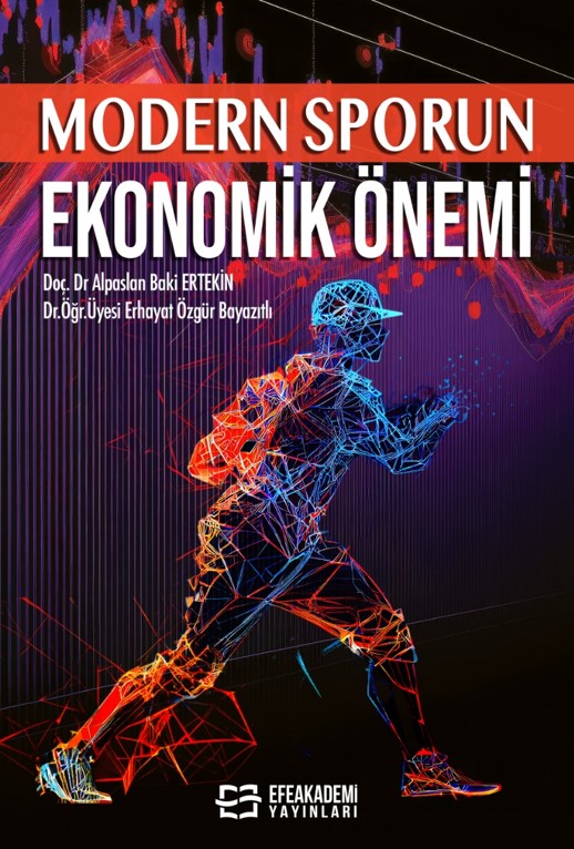 Modern Sporun Ekonomik Önemi Modern Sporun Ekonomik Önemi