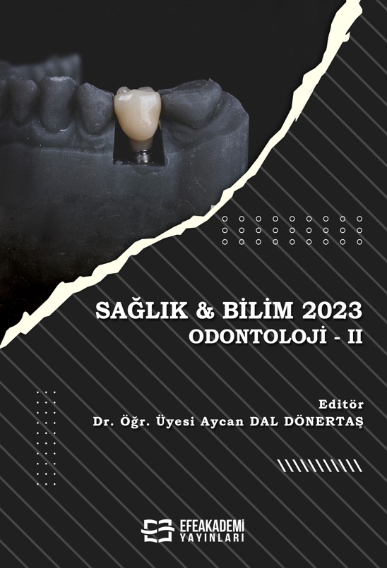 SAĞLIK & BİLİM 2023: Odontoloji -II SAĞLIK & BİLİM 2023: Odontoloji -II