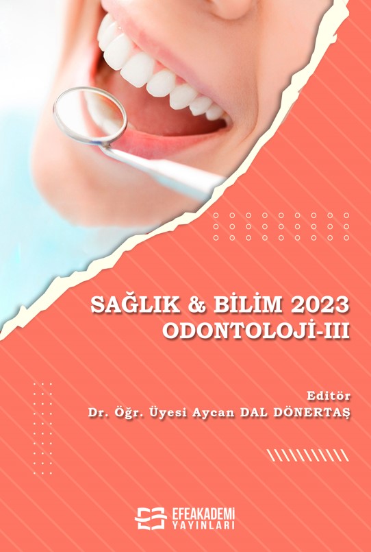 SAĞLIK & BİLİM 2023: ODONTOLOJİ -III SAĞLIK & BİLİM 2023: ODONTOLOJİ -III