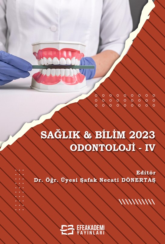 SAĞLIK & BİLİM 2023: ODONTOLOJİ-IV SAĞLIK & BİLİM 2023: ODONTOLOJİ-IV