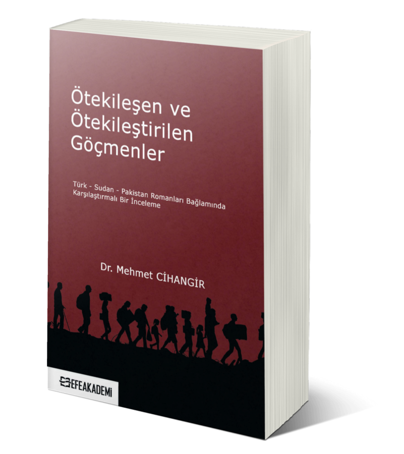Ötekileşen ve Ötekileştirilen Göçmenler Ötekileşen ve Ötekileştirilen Göçmenler
