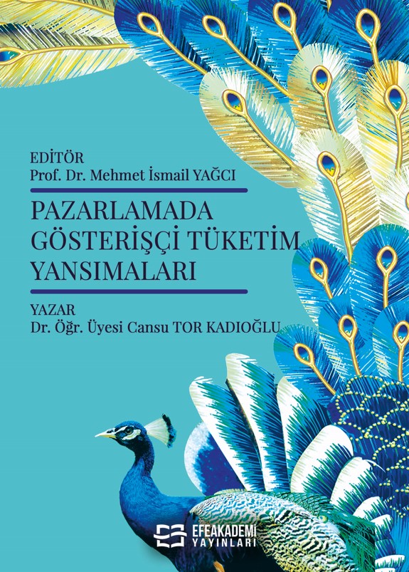 Pazarlamada Gösterişçi̇ Tüketim Yansımaları Pazarlamada Gösterişçi̇ Tüketim Yansımaları