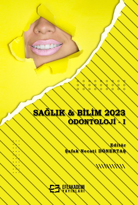 SAĞLIK & BİLİM 2023: Odontoloji -I SAĞLIK & BİLİM 2023: Odontoloji -I