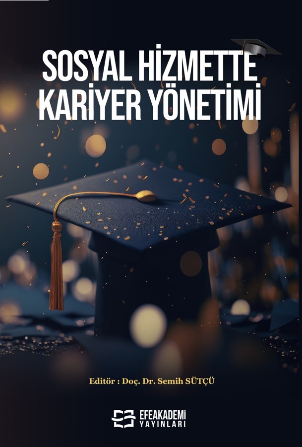 Sosyal Hizmette Kariyer Yönetimi Sosyal Hizmette Kariyer Yönetimi