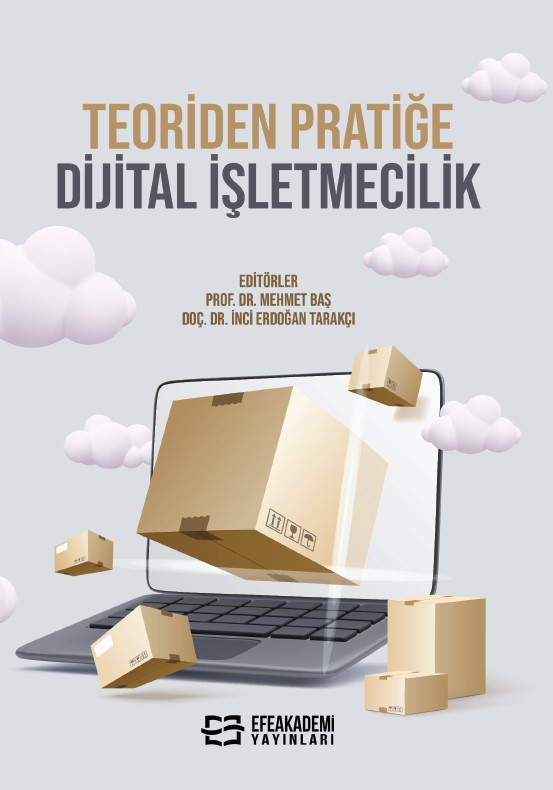 Teoriden Pratiğe Dijital İşletmecilik Teoriden Pratiğe Dijital İşletmecilik