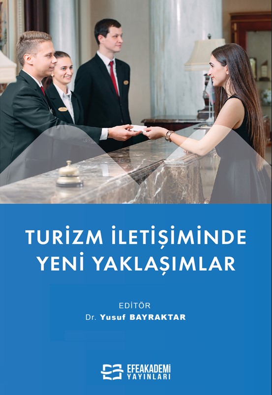 Turizm İletişiminde Yeni Yaklaşımlar Turizm İletişiminde Yeni Yaklaşımlar