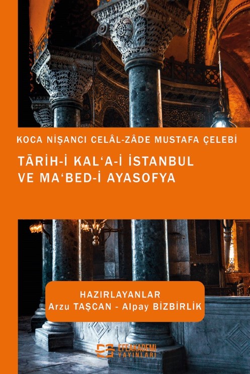 Tārih-i Kal‘a-i İstanbul ve Ma‘bed-i Ayasofya