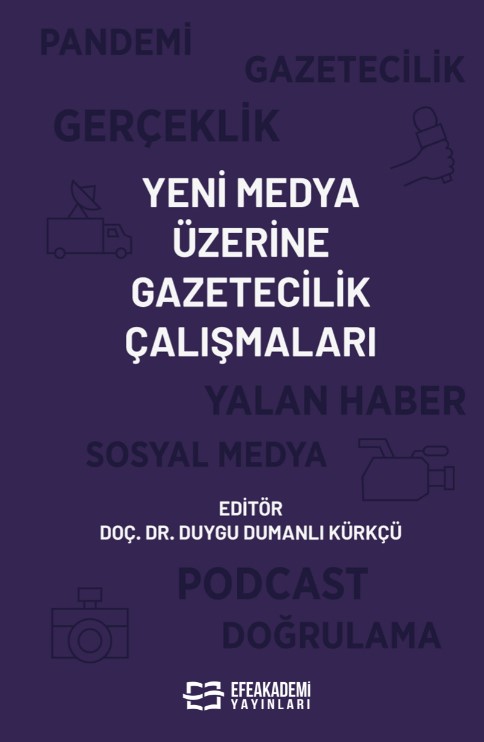 Yeni Medya Üzerine Gazetecilik Çalışmaları