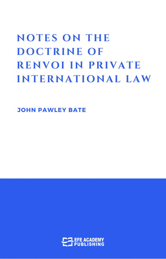 Notes On The Doctrine Of Renvoi In Private International Law