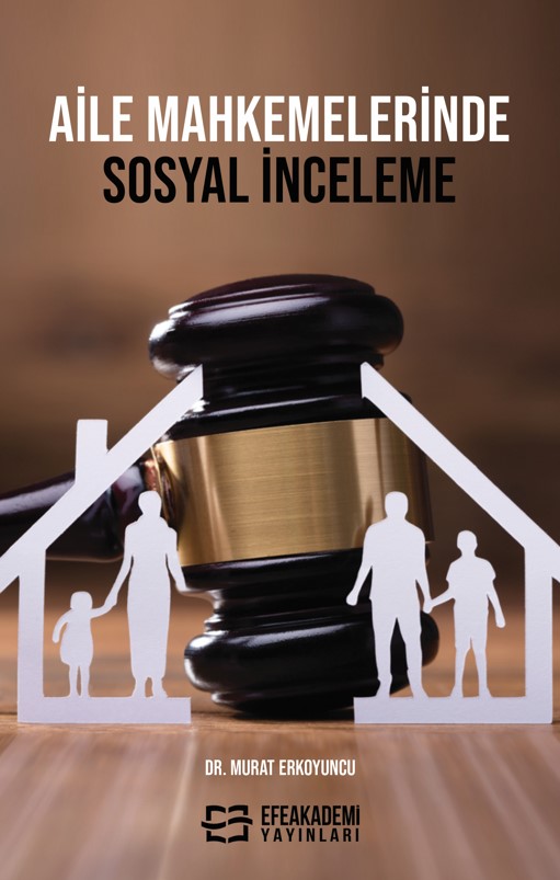 Aile Mahkemelerinde Sosyal İnceleme