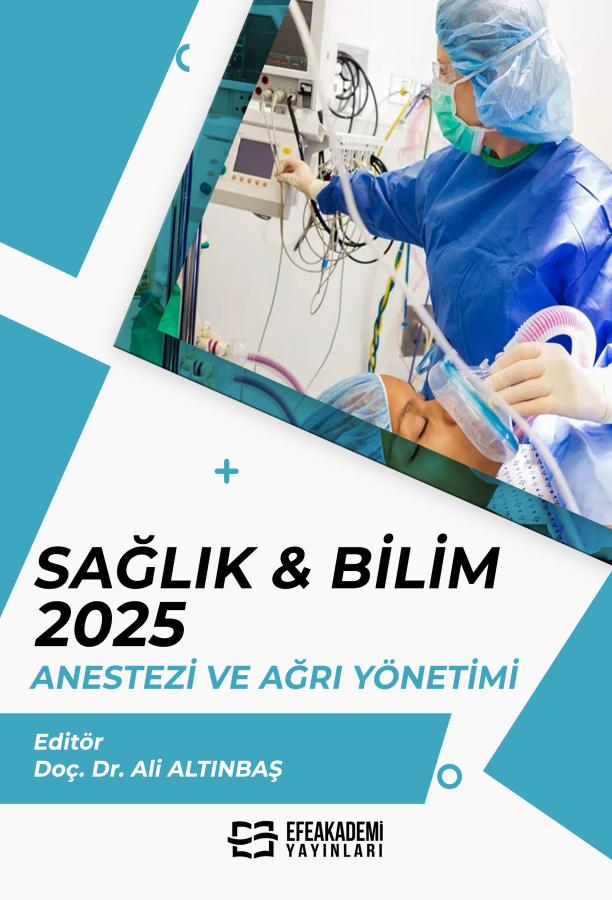 E-Kitap - SAĞLIK & BİLİM 2025: Anestezi ve Ağrı Yönetimi