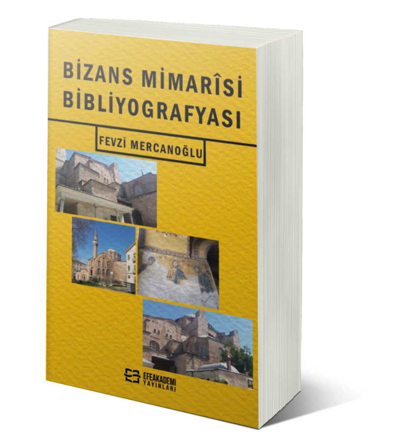 Bizans Mimarîsi Bibliyografyası