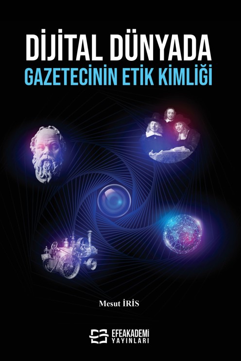 Dijital Dünyada Gazetecinin Etik Kimliği