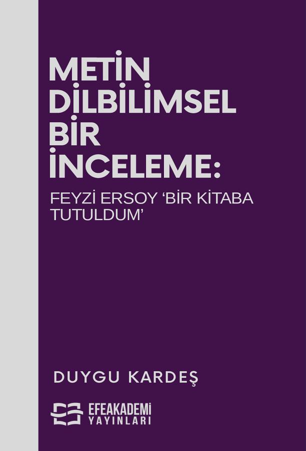 E-Kitap - METİN DİLBİLİMSEL BİR İNCELEME: Feyzi Ersoy ‘Bir Kitaba Tutu