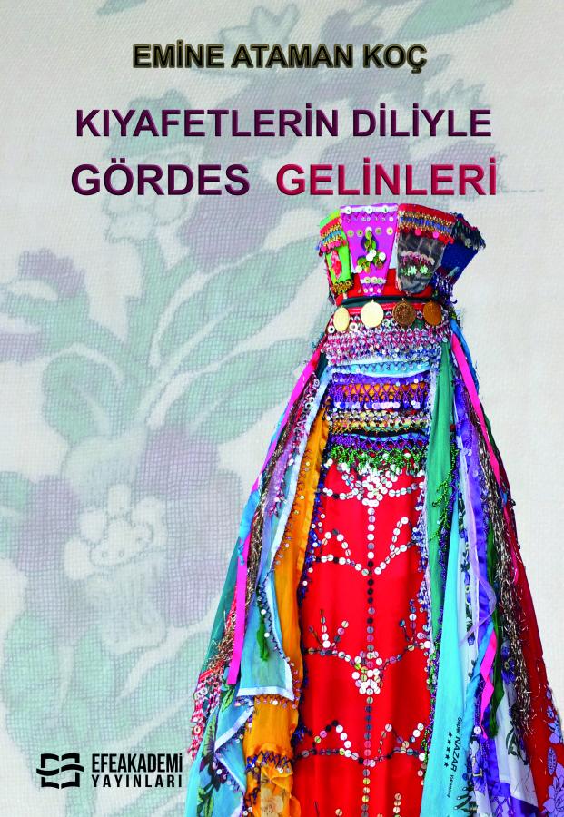 Kıyafetlerin Diliyle Gördes Gelinleri