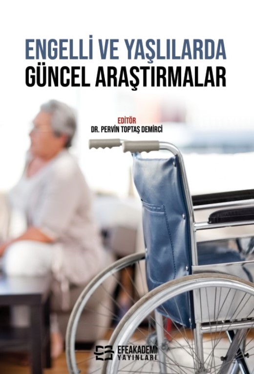 ENGELLİ VE YAŞLILARDA GÜNCEL ARAŞTIRMALAR