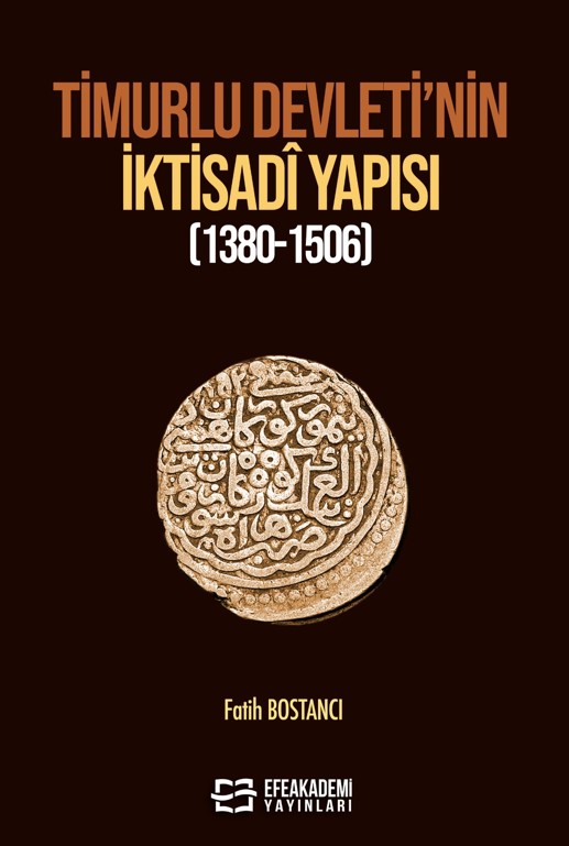 Timurlu Devleti’nin İktisadî Yapısı