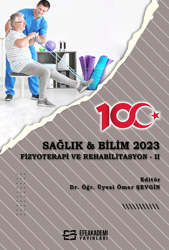 SAĞLIK & BİLİM 2023: FİZYOTERAPİ VE REHABİLİTASYON-II