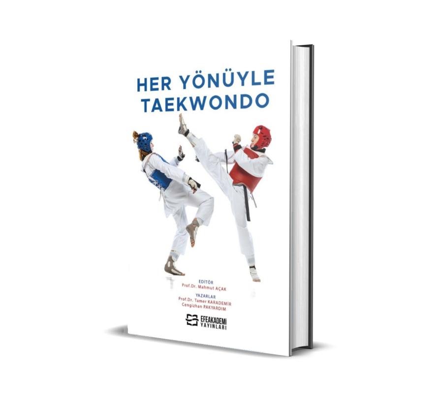 Her Yönüyle Taekwondo