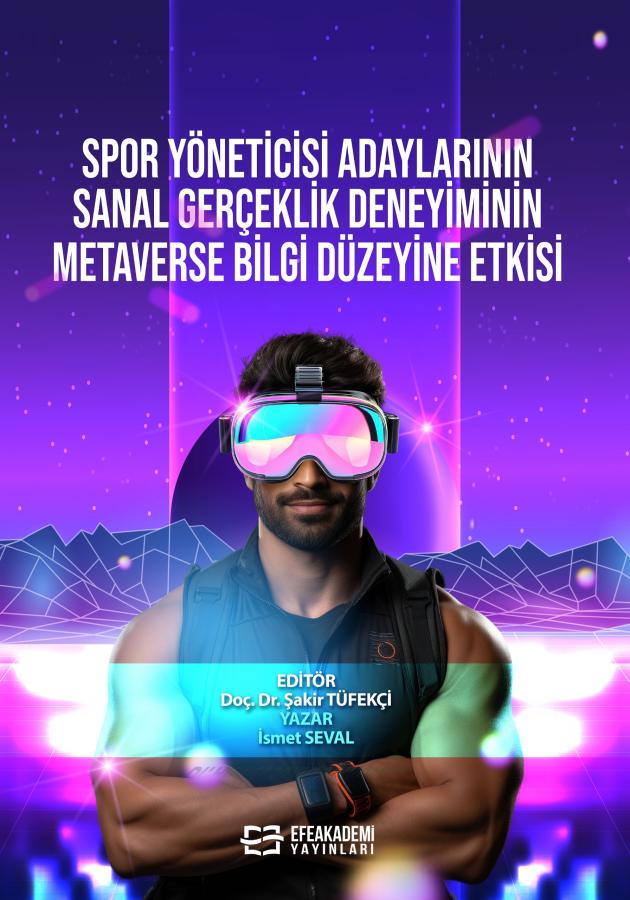 E-KİTAP - Spor Yöneticisi Adaylarının Sanal Gerçeklik Deneyiminin Meta