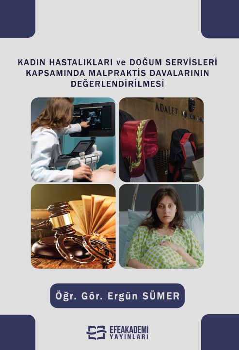 Kadın Hastalıkları ve Doğum Servisleri Kapsamında Malpraktis Davaların