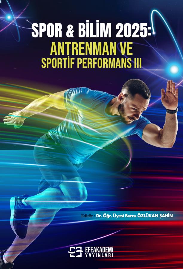E-Kitap - SPOR & BİLİM 2025: Antrenman ve Sportif Performans-III