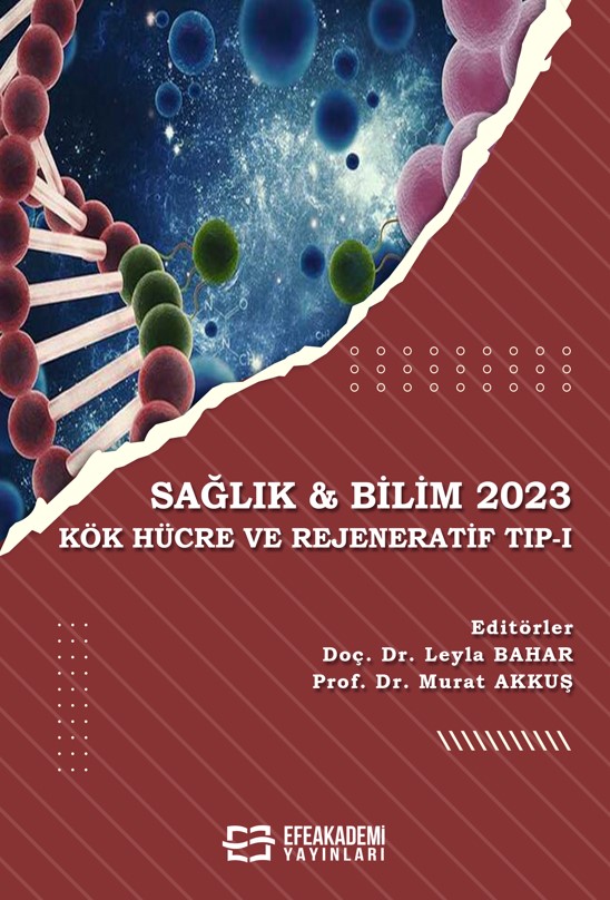 SAĞLIK & BİLİM 2023: Kök Hücre ve Rejeneratif Tıp-I