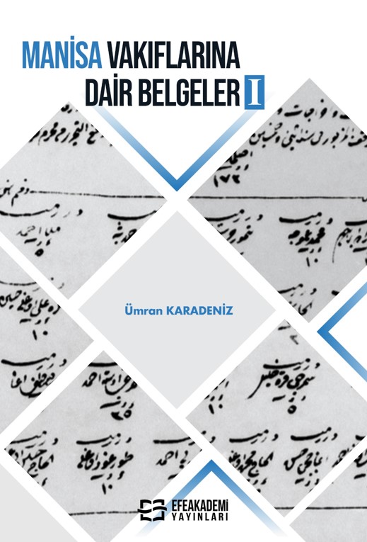 MANİSA VAKIFLARINA DAİR BELGELER I