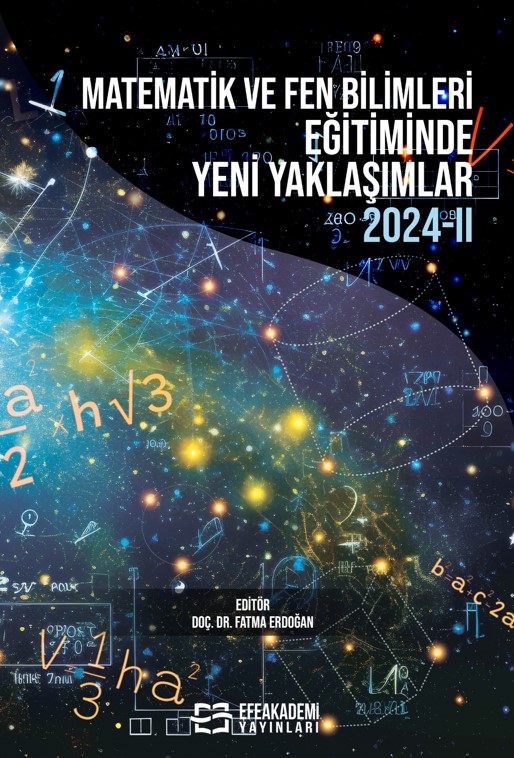 MATEMATİK ve FEN BİLİMLERİ EĞİTİMİNDE YENİ YAKLAŞIMLAR 2024-II