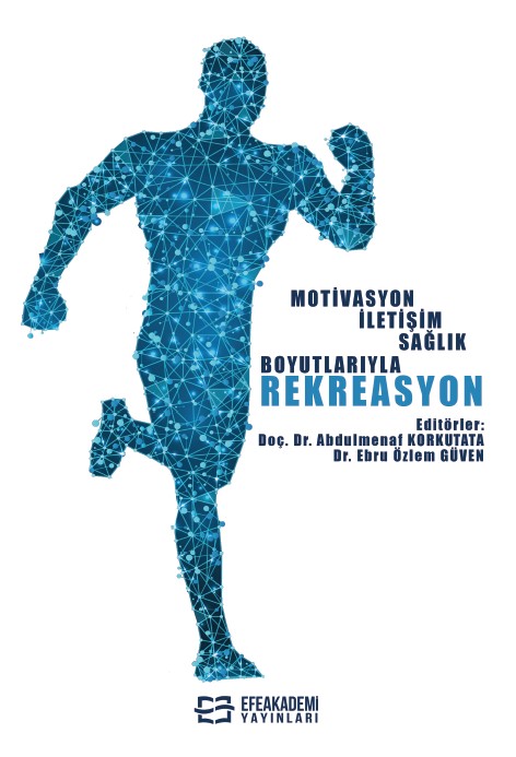 Motivasyon İletişim Sağlık Boyutlarıyla Rekreasyon