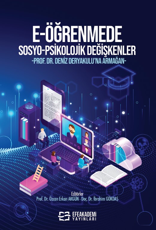 E-ÖĞRENMEDE SOSYO-PSİKOLOJİK DEĞİŞKENLER -Prof. Dr. Deniz DERYAKULU’na