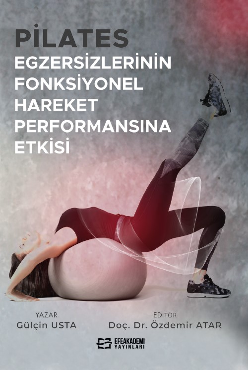 Pilates Egzersizlerinin Fonksiyonel Hareket Performansına Etkisi