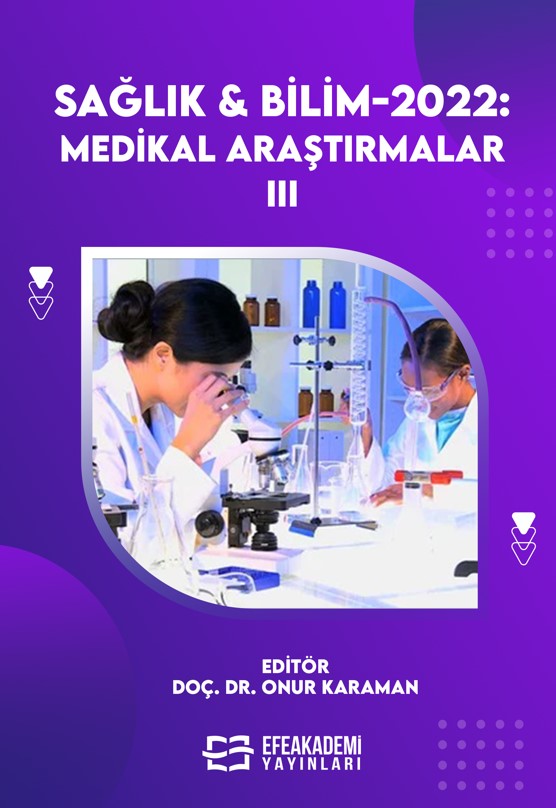 SAĞLIK & BİLİM 2022: Medikal Araştırmalar-3 (Ciltli)