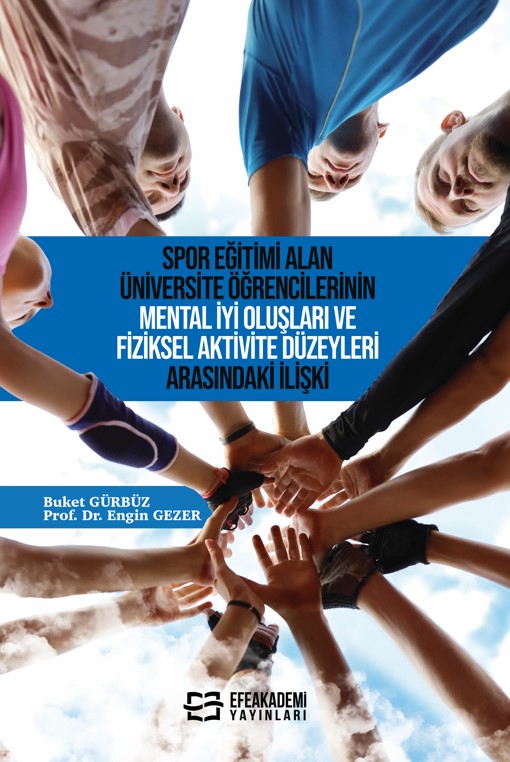 E-Kitap - Spor Eğitimi Alan Üniversite Öğrencilerinin Mental İyi Oluşl