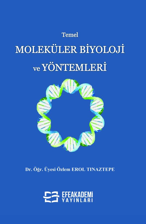 Temel Moleküler Biyoloji Ve Yöntemleri