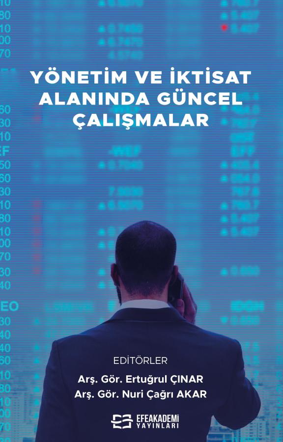 Yönetim ve İktisat Alanında Güncel Çalışmalar