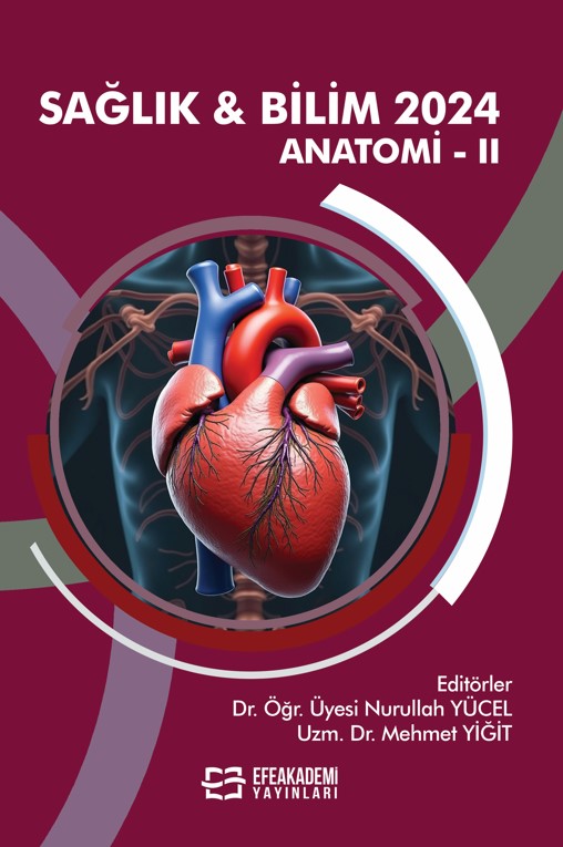 30 Aralık 2024 - SAĞLIK & BİLİM 2024:
Anatomi-II